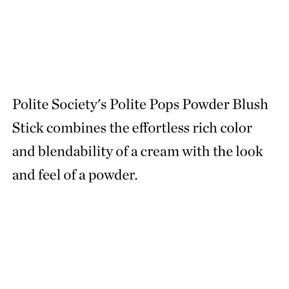 Polite Society Polite Pops Powder Blush Stick “Milan”